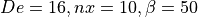 De=16, nx=10, \beta=50